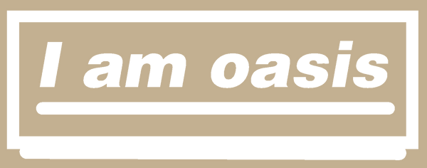 I am oasis